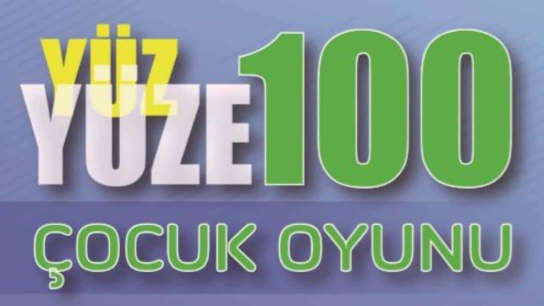 Yüz Yüze 100 Çocuk Oyunu- Kaleli Yakan Top